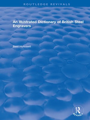 cover image of An Illustrated Dictionary of British Steel Engravers